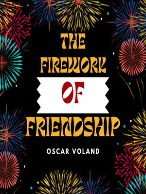 cover image of The Firework of Friendship